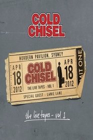 Cold Chisel: The Live Tapes - Volume 1 movie poster