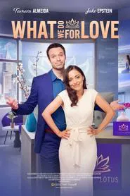 What We Do for Love movie poster