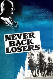Never Back Losers movie poster