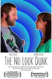 The No Look Dunk movie poster