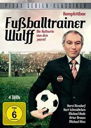 Fußballtrainer Wulff tv show poster