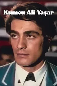 Kumcu Ali Yaşar movie poster