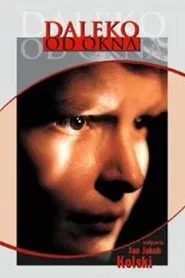Keep Away from the Window movie poster