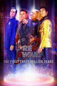 Poster da série Red Dwarf: The First Three Million Years