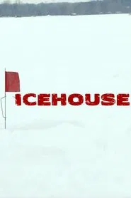 Icehouse movie poster