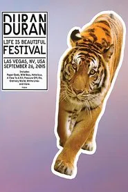 Duran Duran: Life Is Beautiful Festival movie poster