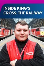 Inside King's Cross: The Railway tv show poster