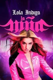 Lola Índigo: La Niña movie poster