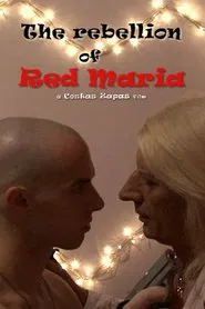 The Rebellion of Red Maria movie poster