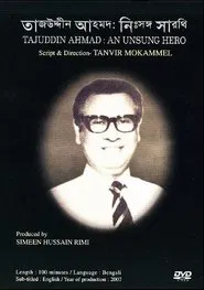 Tajuddin Ahmad: An Unsung Hero movie poster