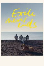 Poster do filme Exile Never Ends