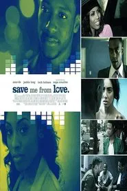Save Me From Love movie poster