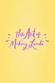 The Art of Making Landi movie poster