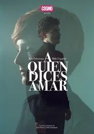 A quien dices amar movie poster