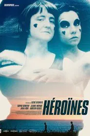 Héroïnes movie poster