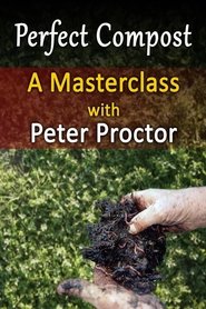 Perfect Compost: a Master Class with Peter Proctor movie poster