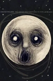 Steven Wilson: The Raven That Refused to Sing (and Other Stories) movie poster