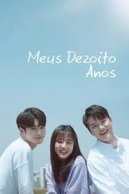 Poster da série Meus Dezoito Anos