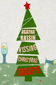 Agatha Raisin: Kissing Christmas Goodbye movie poster