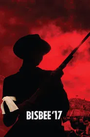 Bisbee '17 movie poster