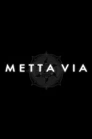 Metta Via movie poster