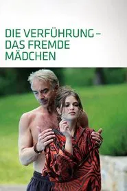 The Seduction - The Strange Girl movie poster