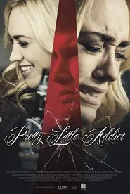 Poster do filme Pretty Little Addict
