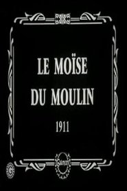 Moses of the Mill movie poster