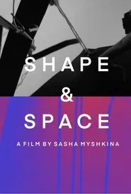 Shape&Space movie poster