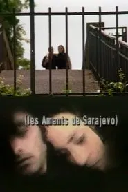 Poster do filme The Lovers of Sarajevo