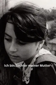 Ben Annemin Kiziyim - Ich bin Tochter meiner Mutter movie poster