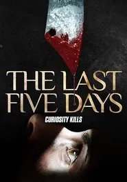 The Last Five Days movie poster