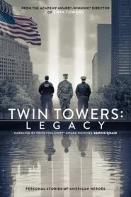 Twin Towers: Legacy movie poster