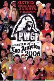 Poster do filme PWG: 2005 Battle of Los Angeles - Night Two