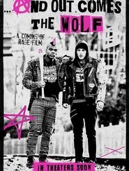 And Out Comes The Wolf movie poster
