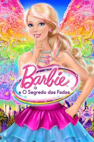 Poster do filme Barbie e o Segredo das Fadas