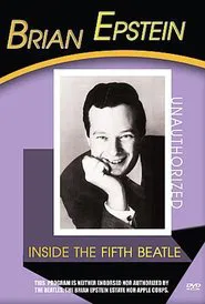 Brian Epstein: Inside the Fifth Beatle movie poster