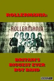 Poster do filme Rollermania: Britain's Biggest Boy Band