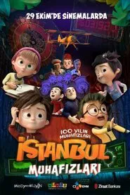 İstanbul Muhafızları: 100 Yılın Muhafızları movie poster