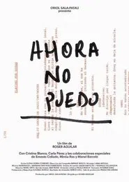 Ahora no puedo movie poster