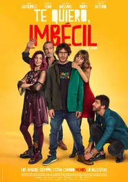 Poster do filme Te quiero, imbécil
