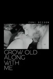 Grow Old Along with Me movie poster