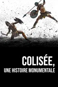 Colisée, une histoire monumentale tv show poster