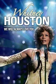 Whitney Houston: We Will Always Love You movie poster