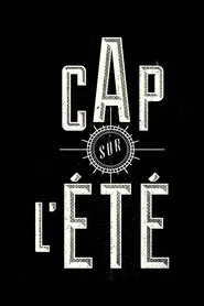 Cap sur l'été tv show poster