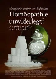 Homeopathy Unrefuted? movie poster