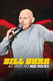 Poster do filme Bill Burr: Ao Vivo no Red Rocks