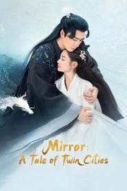 Poster da série Mirror: A Tale of Two Cities