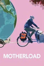 Motherload movie poster