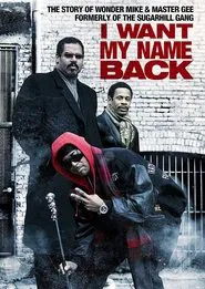 I Want My Name Back movie poster